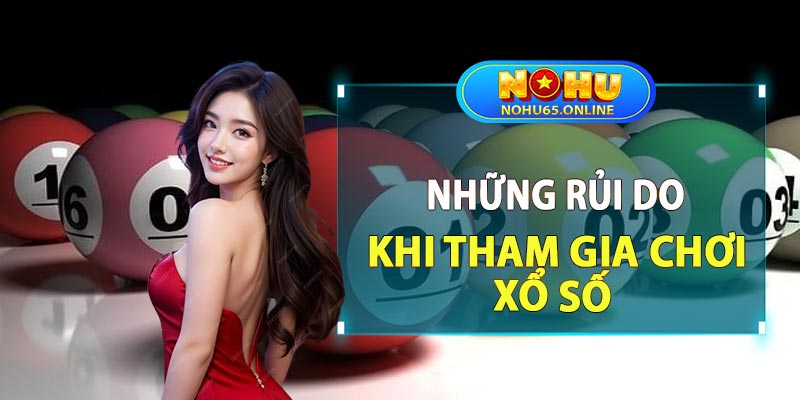 Những rủi do có thể gặp phải